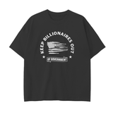 Drop Shoulder T-Shirt - 250 GSM-KEEP BILLIONAIRES OUT OF GOVERNMENT