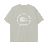 Drop Shoulder T-Shirt - 250 GSM-KEEP BILLIONAIRES OUT OF GOVERNMENT