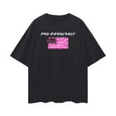 Oversize Deep Drop Shoulder Tee - 190 GSM-PRO-DEMOCRACY